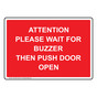 Attention Please Wait For Buzzer Then Push Sign NHE-32674_RED