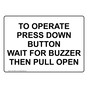 To Operate Press Down Button Wait For Buzzer Sign NHE-32692