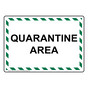 Quarantine Area Sign NHE-33214_WGSTR