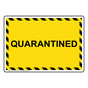 Quarantined Sign NHE-33217_YBSTR