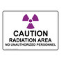 Radiation Area No Unauthorized Personnel Sign NHE-16383