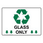 Glass Only Sign for Recyclable Items NHE-14168