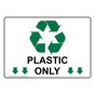 Plastic Only Sign for Recyclable Items NHE-14177