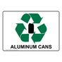 Aluminum Cans Sign for Recyclable Items NHE-14229