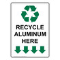 Portrait Recycle Aluminum Here Sign With Symbol NHEP-14133