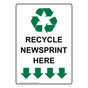 Portrait Recycle Newsprint Here Sign With Symbol NHEP-14149