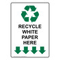 Portrait Recycle White Paper Here Sign With Symbol NHEP-14155