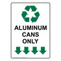 Portrait Aluminum Cans Only Sign With Symbol NHEP-14156