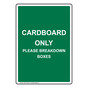 Portrait Cardboard Only Please Breakdown Boxes Sign NHEP-16550