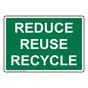 Reduce Reuse Recycle Sign for Recycle NHE-14263
