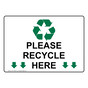 Please Recycle Here Sign for Trash NHE-14266