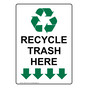 Portrait Recycle Trash Here Sign With Symbol NHEP-14154