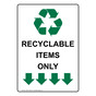 Portrait Recyclable Items Only Sign With Symbol NHEP-14264