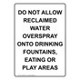 Portrait Do Not Allow Reclaimed Water Overspray Sign NHEP-36813