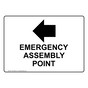 Emergency Assembly Point [ Left Arrow ] Sign NHE-25662