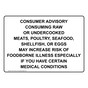 Consumer Advisory Consuming Raw Or Undercooked Sign
