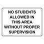NO STUDENTS ALLOWED IN THIS AREA WITHOUT PROPER Sign NHE-50504