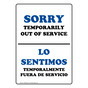 Sorry Temporarily Out Of Service Bilingual Sign NHB-8640