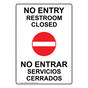 No Entry Restroom Closed Bilingual Sign NHB-8650