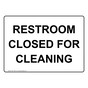 Restroom Closed For Cleaning Sign NHE-15857
