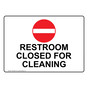 Restroom Closed For Cleaning Sign NHE-8620