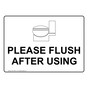 Please Flush After Using Sign for Restroom Etiquette NHE-15881