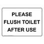 Please Flush Toilet After Use Sign NHE-37171