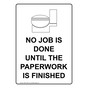 Portrait No Job Is Done Until The Sign With Symbol NHEP-15934