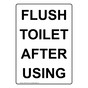 Portrait Flush Toilet After Using Sign NHEP-37016