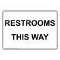 Restrooms This Way Sign NHE-28536