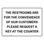 The Restrooms Are For The Convenience Of Our Sign NHE-37159