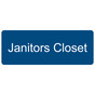 Blue Engraved Janitors Closet Sign