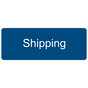 Blue Engraved Shipping Sign EGRE-555_White_on_Blue