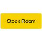 Yellow Engraved Stock Room Sign EGRE-580_Black_on_Yellow