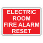 Electric Room Fire Alarm Reset Sign NHE-27629