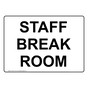 Staff Break Room Sign NHE-37778