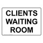 Clients Waiting Room Sign NHE-37914