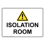 Isolation Room Sign With Symbol NHE-37929