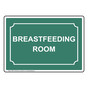 White-on-Pine Green BREASTFEEDING ROOM Sign RRE-37183-White_on_PineGreen
