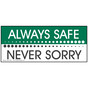 Always Safe Never Sorry Banner NHE-19537