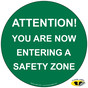 Attention! You Are Now Entering A Safety Zone Floor Label NHE-18757