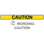 Caution Label for Safety Awareness NHE-13958