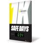 Our Goal: 1K Safe Days Let's Do This! Digital Safety Scoreboard CS148789