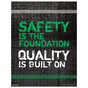 Safety Is The Foundation Poster CS151762