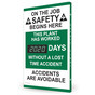 ON THE JOB SAFETY BEGINS HERE ___ DAYS WITHOUT A LOST TIME ACCIDENT Digital Safety Scoreboard CS343036