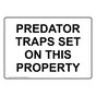 Predator Traps Set On This Property Sign NHE-39115