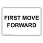 First Move Forward Sign for Parking Control NHE-8117