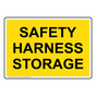 Safety Harness Storage Sign NHE-36107_YLW