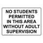 No Students Permitted In This Area Without Adult Sign NHE-38663