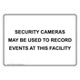 Security Cameras May Be Used To Record Events Sign NHE-38927
